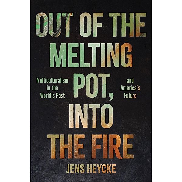 Out of the Melting Pot, Into the Fire, Jens Kurt Heycke