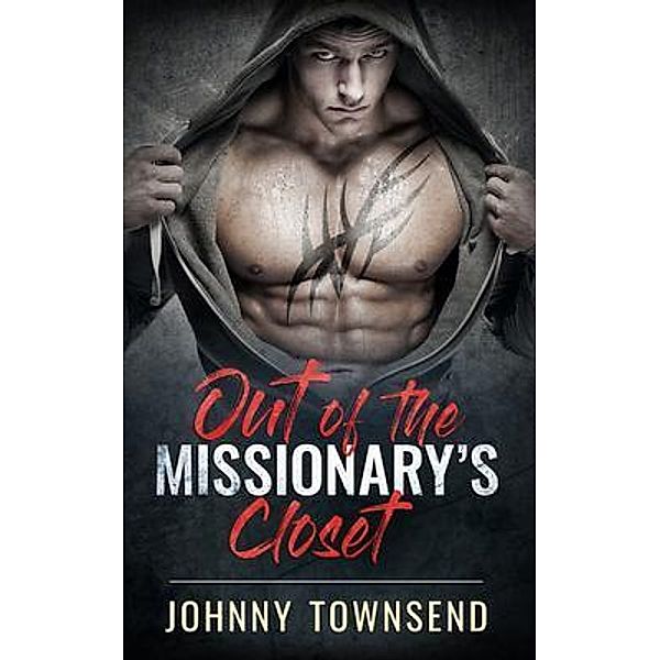 Out of the Missionary's Closet, Johnny Townsend