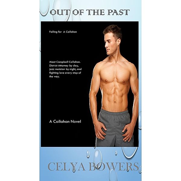 Out of the Past, Celya Bowers