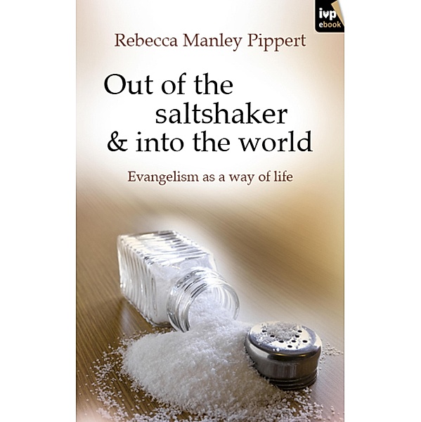 Out of the Saltshaker and into the World, David Peterson, Rebecca Manley-Pippert