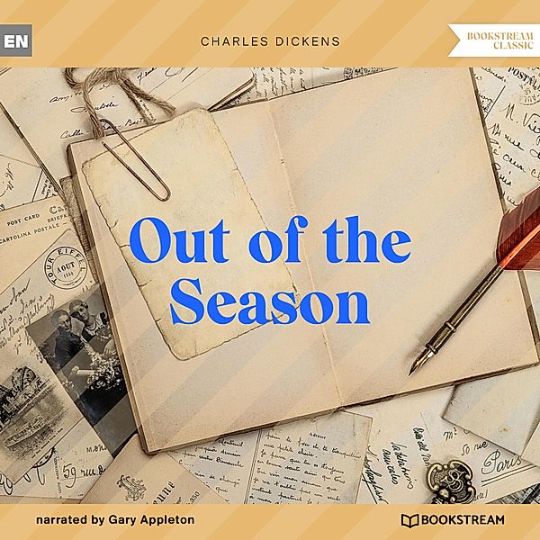 Out of the Season, Charles Dickens