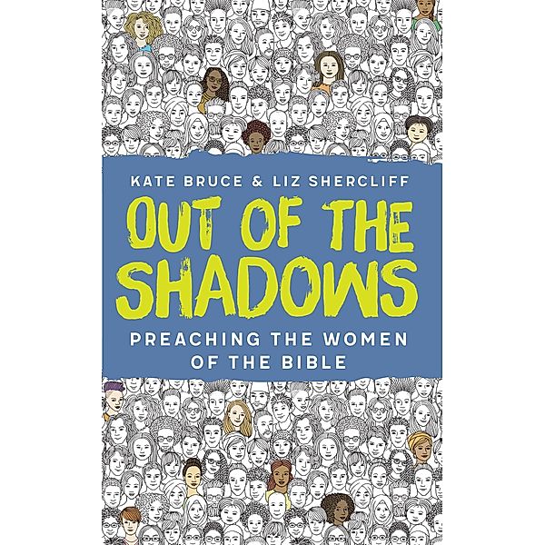 Out of the Shadows, Kate Bruce, Liz Shercliff