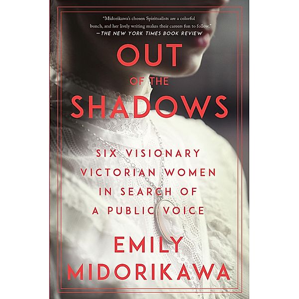 Out of the Shadows, Emily Midorikawa