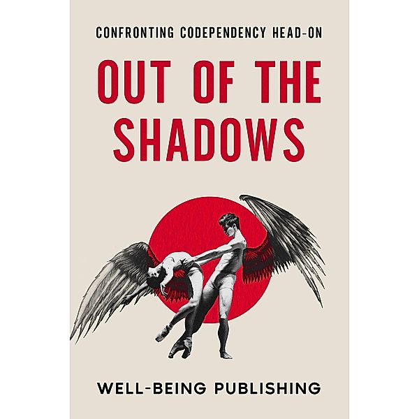 Out of the Shadows, Well-Being Publishing