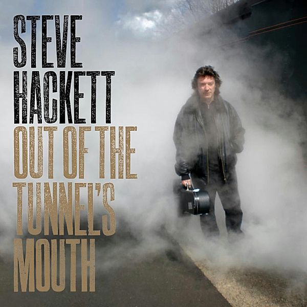 Out Of The Tunnel'S Mouth, Steve Hackett