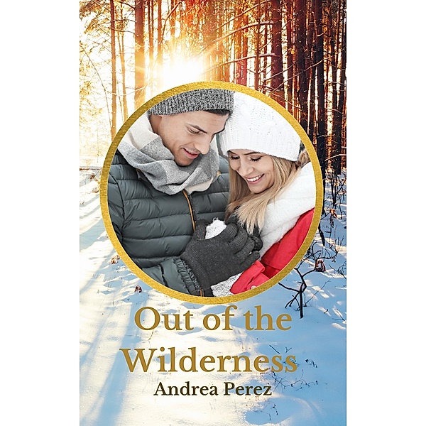 Out Of The Wilderness, Andrea Perez