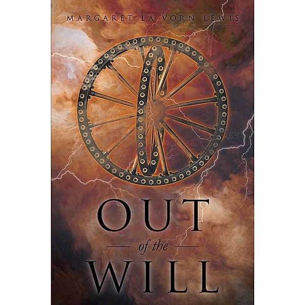 Out of the Will, Margaret La Vorn Lewis