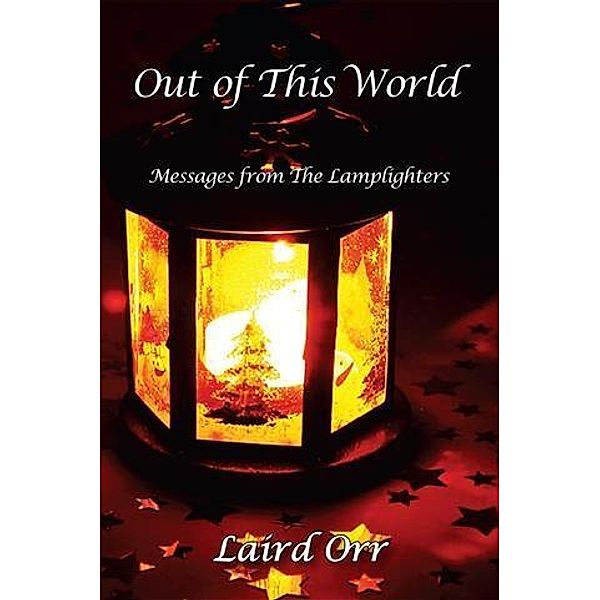 Out of This World, Laird Orr