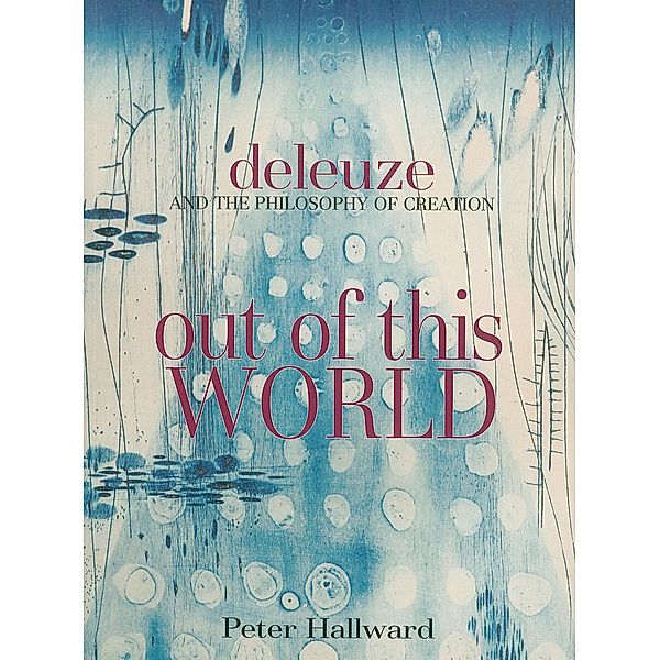 Out of This World, Peter Hallward