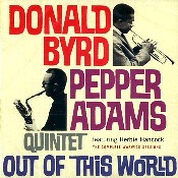 Out Of This World, Donald Byrd, Pepper Adams