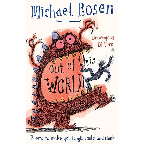 Out Of This World, Michael Rosen