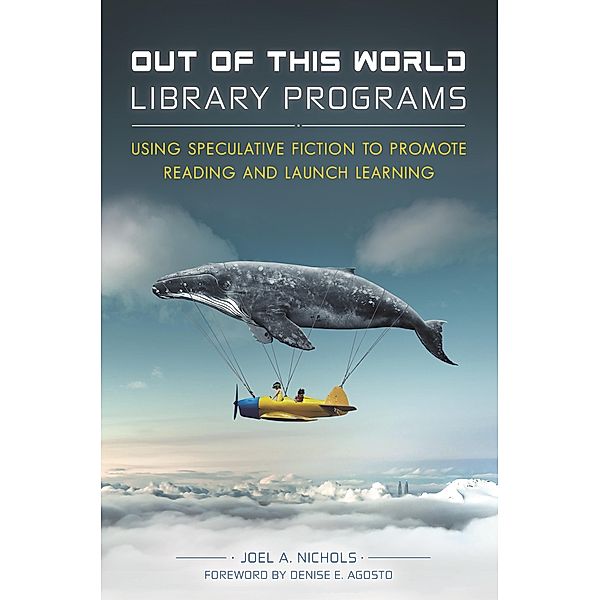 Out of This World Library Programs, Joel A. Nichols