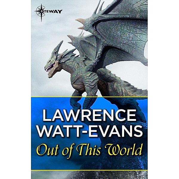 Out of this World / Three Worlds, Lawrence Watt-Evans
