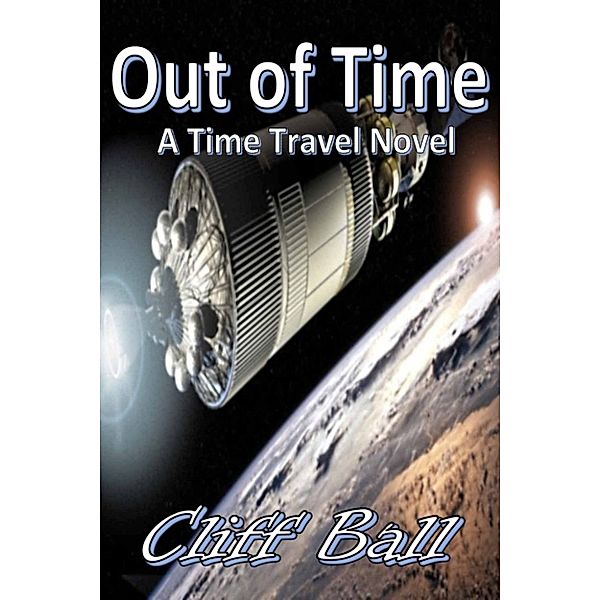 Out of Time: A Time Travel Novel, Cliff Ball