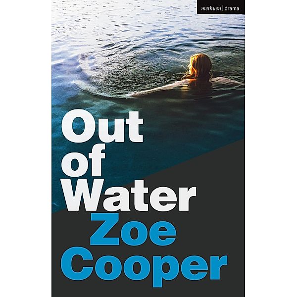 Out of Water / Modern Plays, Zoe Cooper