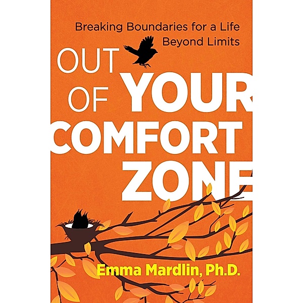 Out of Your Comfort Zone, Emma Mardlin