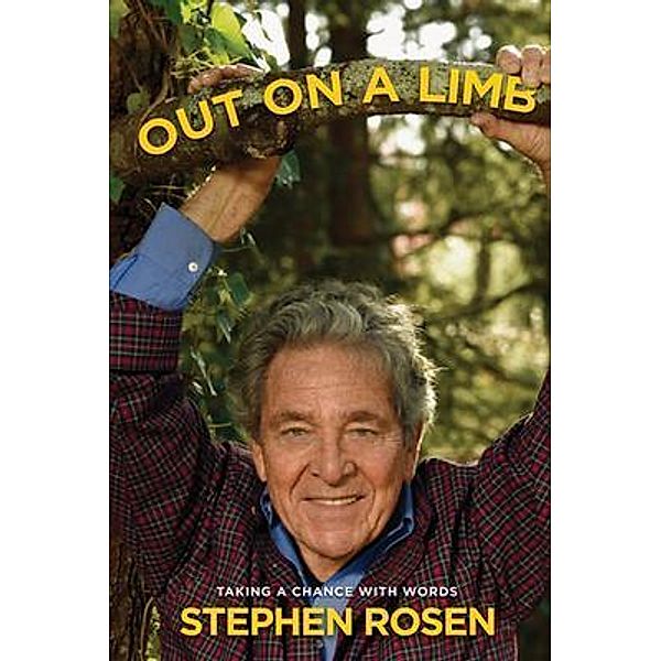 OUT ON A LIMB, Stephen Rosen