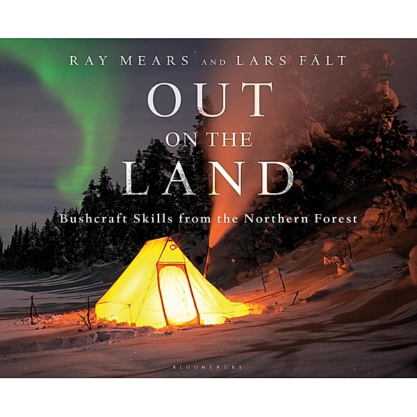 Out on the Land, Ray Mears, Lars Fält