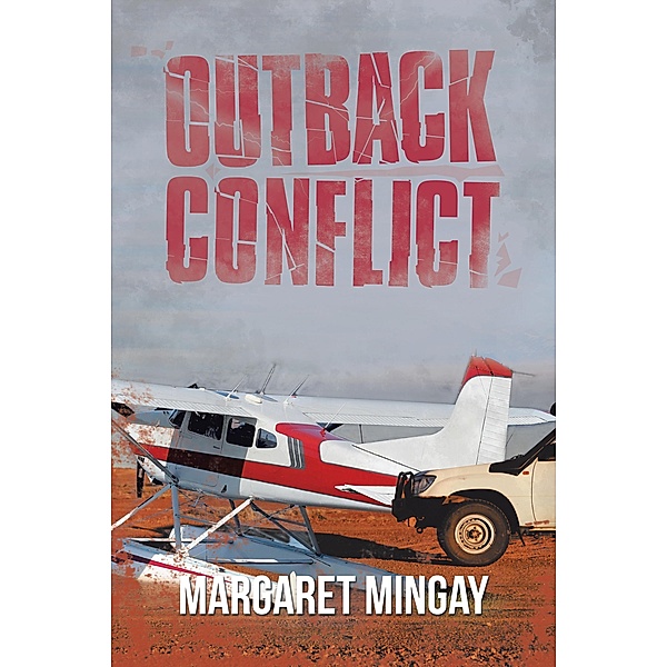 Outback Conflict, Margaret Mingay