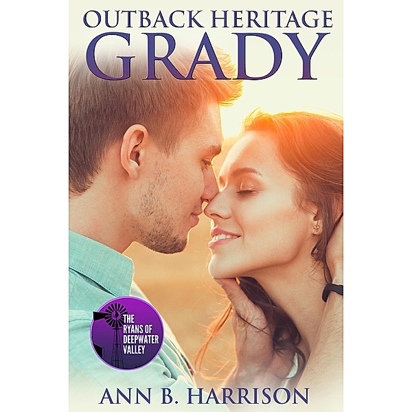 Outback Heritage: Grady (Outback Heritage, #1), Ann B Harrison