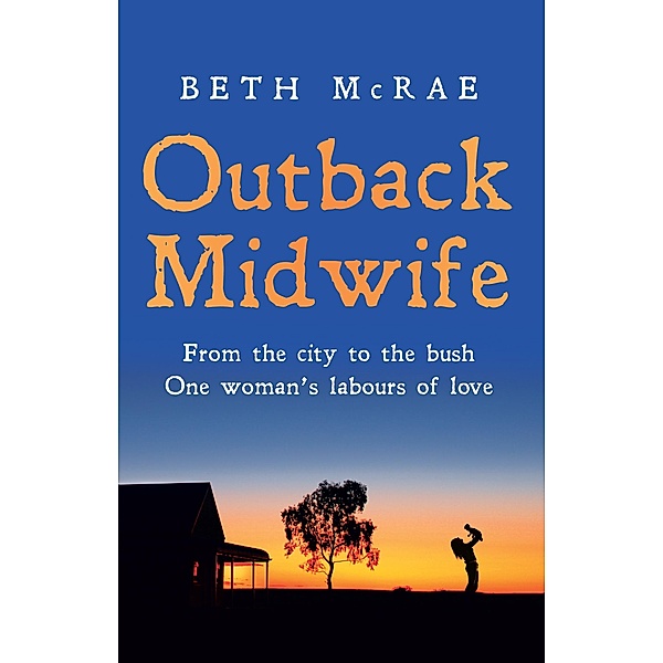 Outback Midwife / Puffin Classics, Beth McRae