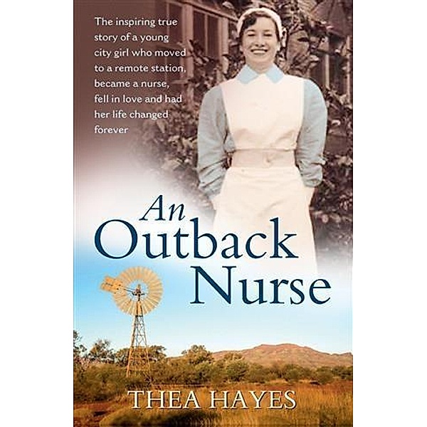 Outback Nurse, Thea Hayes