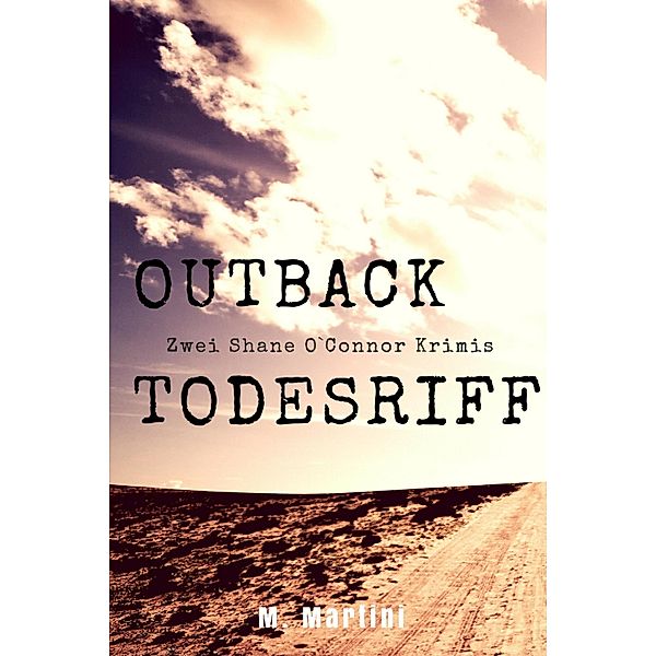 Outback Todesriff, Manuela Martini