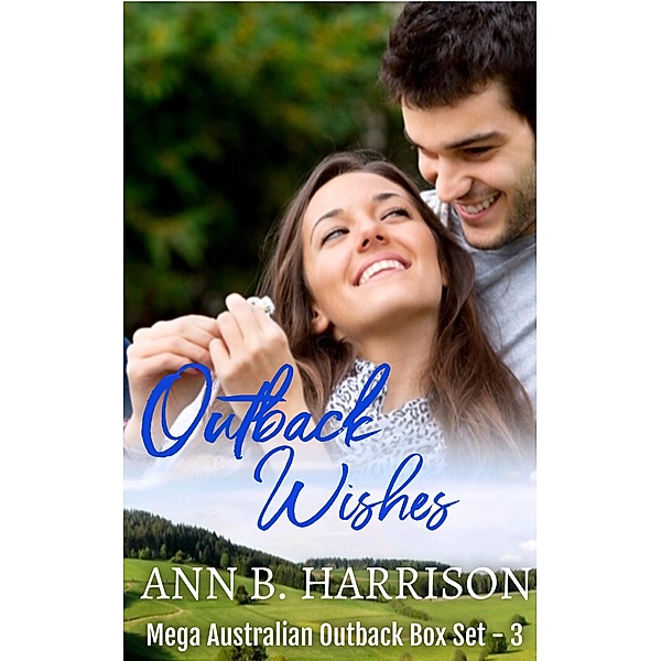 Outback Wishes, Ann B. Harrison