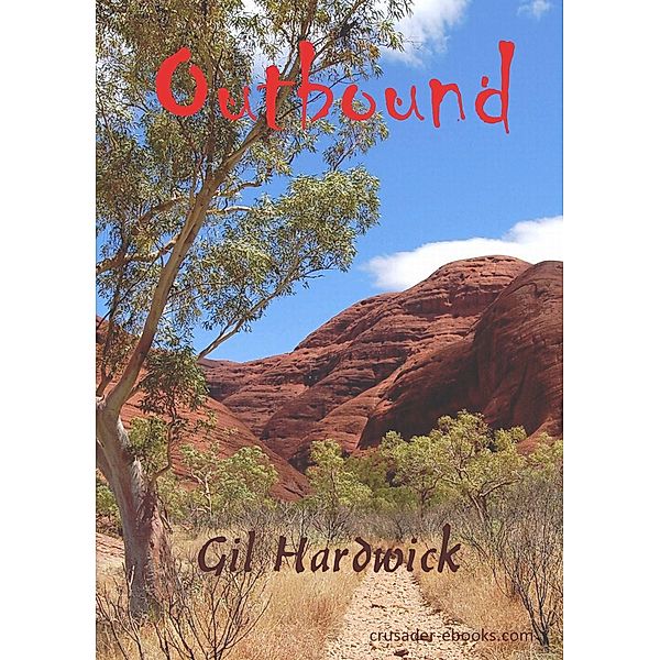 Outbound, Gil Hardwick