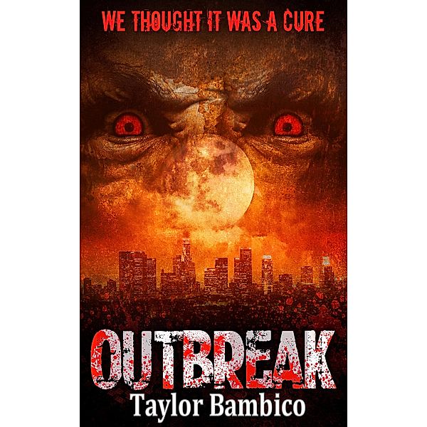 Outbreak, Taylor Bambico