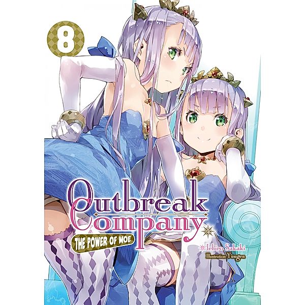 Outbreak Company: Volume 8 / Outbreak Company Bd.8, Ichiro Sakaki