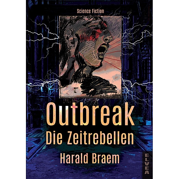 Outbreak - Die Zeitrebellen, Harald Braem