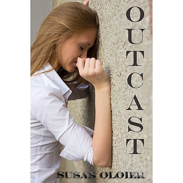 Outcast, Susan Oloier