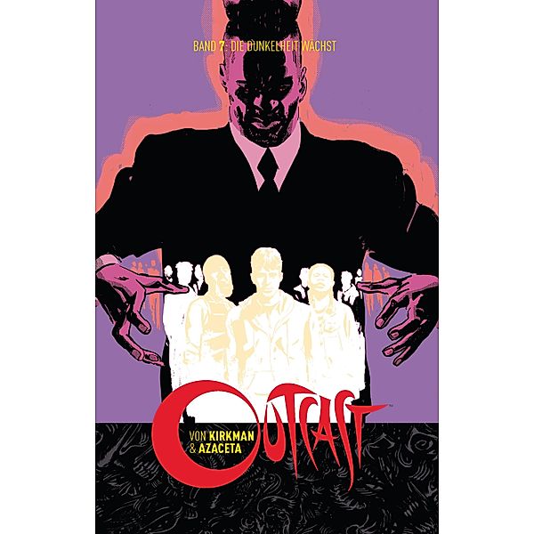 Outcast 7: Die Dunkelheit wächst / Outcast Bd.7, Robert Kirkman