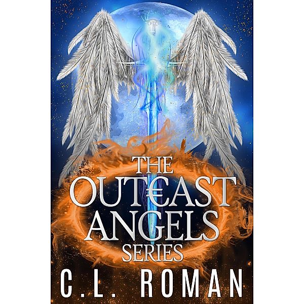 Outcast Angels Box Set / Outcast Angels, C. L. Roman