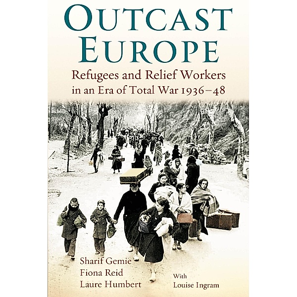 Outcast Europe, Sharif Gemie, Laure Humbert, Fiona Reid