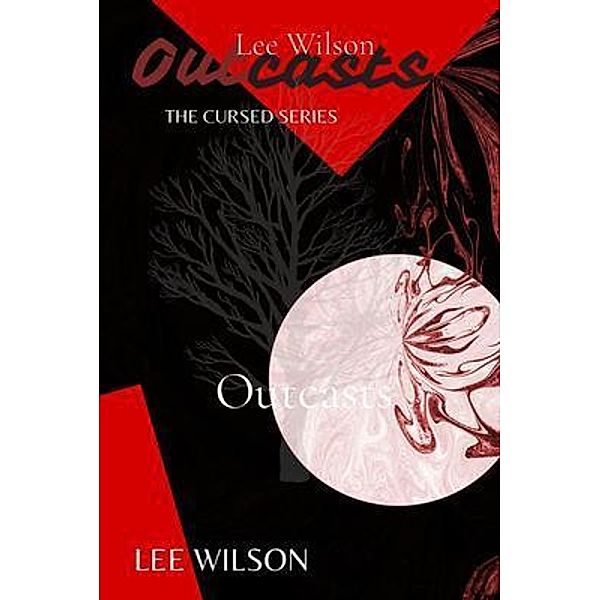 Outcasts / Lee Wilson, Lee Wilson