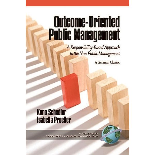 Outcome-Oriented Public Management / Research in Public Management, Kuno Schedler, Isabella Proeller