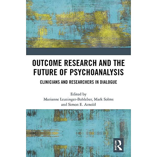 Outcome Research and the Future of Psychoanalysis