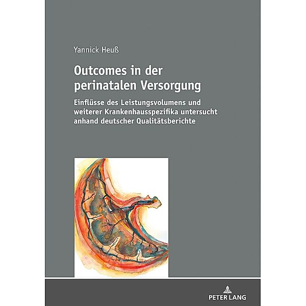 Outcomes in der perinatalen Versorgung, Heu Yannick Heu