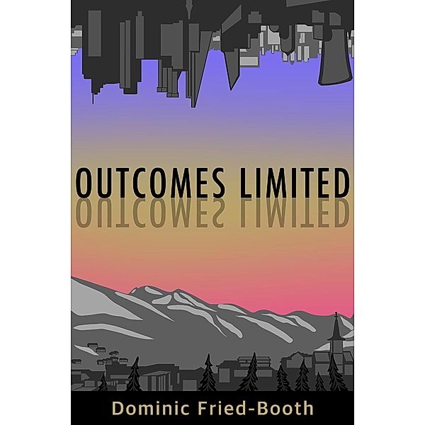 Outcomes Limited / Outcomes Limited, Dominic Fried-Booth
