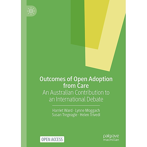 Outcomes of Open Adoption from Care, Harriet Ward, Lynne Moggach, Susan Tregeagle, Helen Trivedi