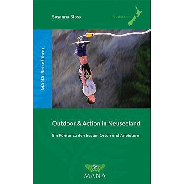 Outdoor & Action in Neuseeland, m. DVD, Susanna Bloss