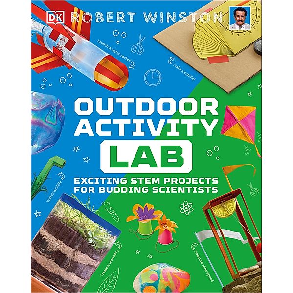 Outdoor Activity Lab / DK Activity Lab, Robert Winston