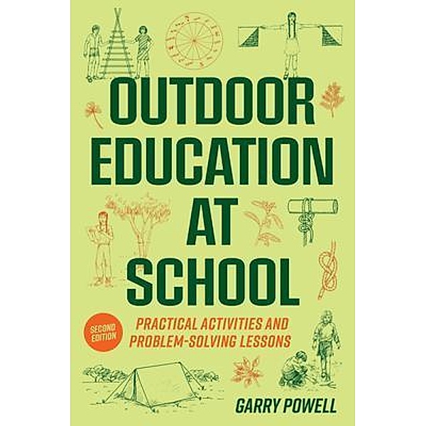 Outdoor Education at School, Garry Powell
