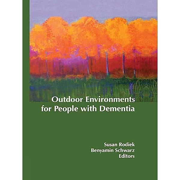 Outdoor Environments for People with Dementia