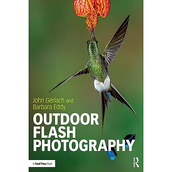 Outdoor Flash Photography, John Gerlach, Barbara Eddy
