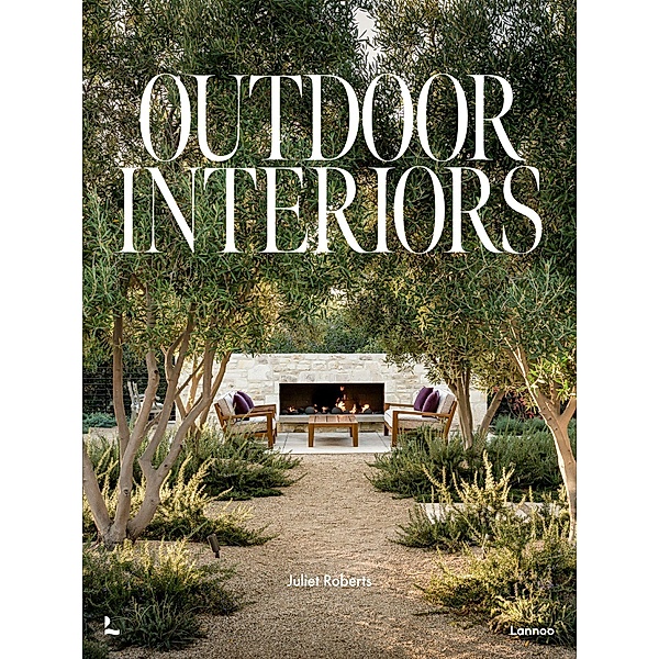Outdoor Interiors, Juliet Roberts
