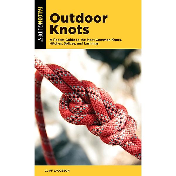 Outdoor Knots / Falcon Pocket Guides, Cliff Jacobson