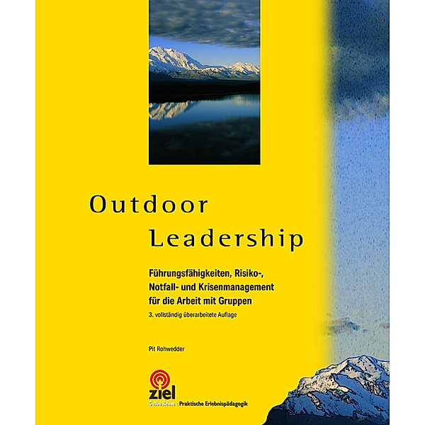 Outdoor Leadership, Pit Rohwedder